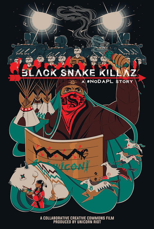 Movie poster for BLACK SNAKE KILLAZ: A #NODAPL STORY (2017)
