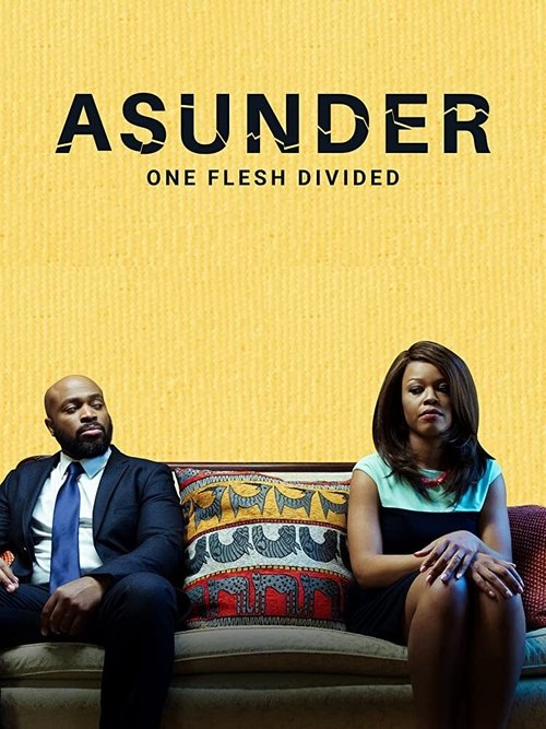 Movie poster for Asunder, One Flesh Divided (2020)