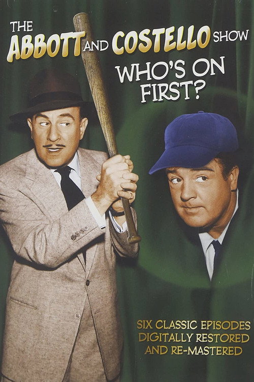Movie poster for The Abbott and Costello Show: Who's On First? (2011)