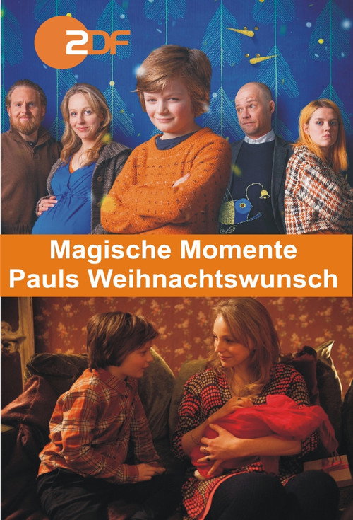 Movie poster for Magische Momente - Pauls Weihnachtswunsch (2018)