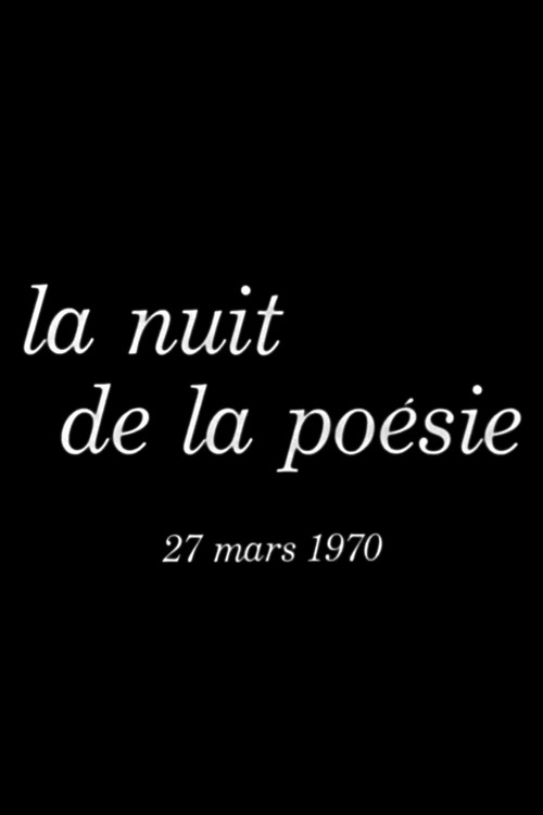 Movie poster for La nuit de la poésie 27 mars 1970 (1971)
