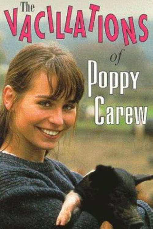 Movie poster for The Vacillations of Poppy Carew (1995)
