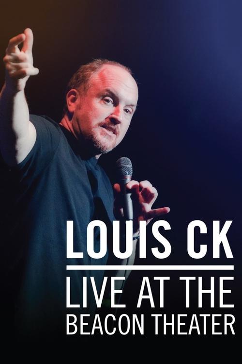 Movie poster for Louis C.K.: Live at the Beacon Theater (2011)