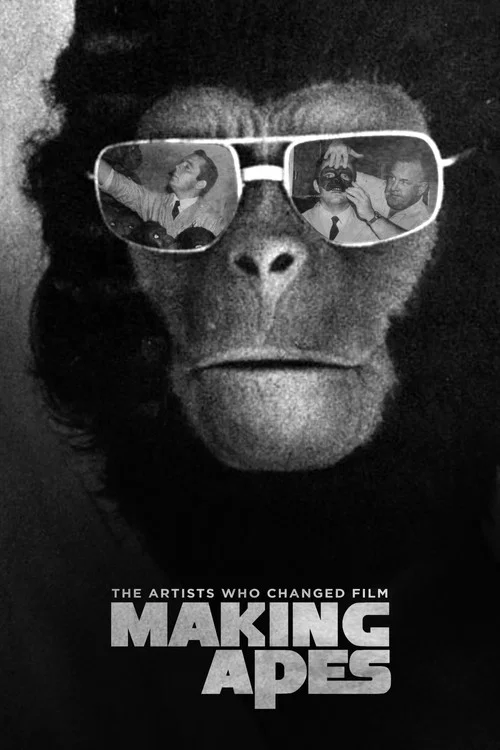 Movie poster for Making Apes: The Artists Who Changed Film (2019)