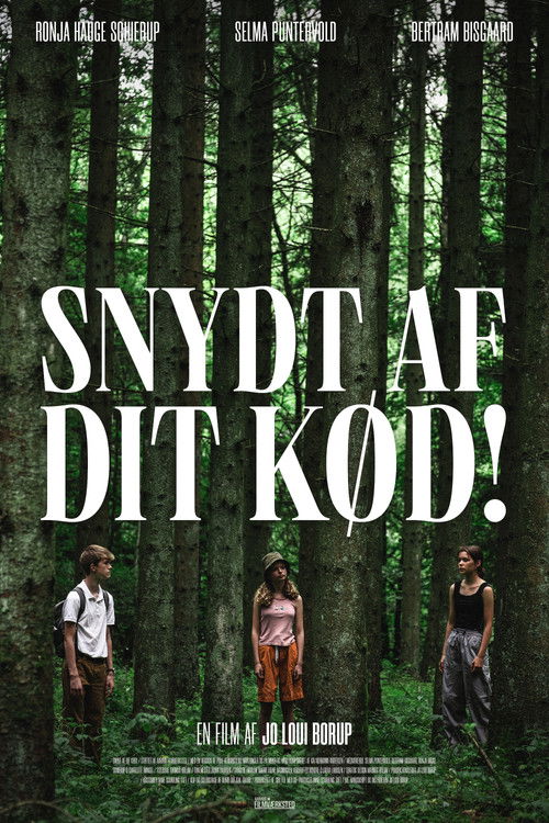 Snydt af dit kød! poster