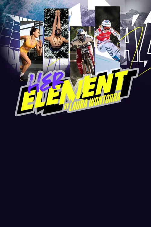 Series poster for Her Element by Laura Wontorra (2024)