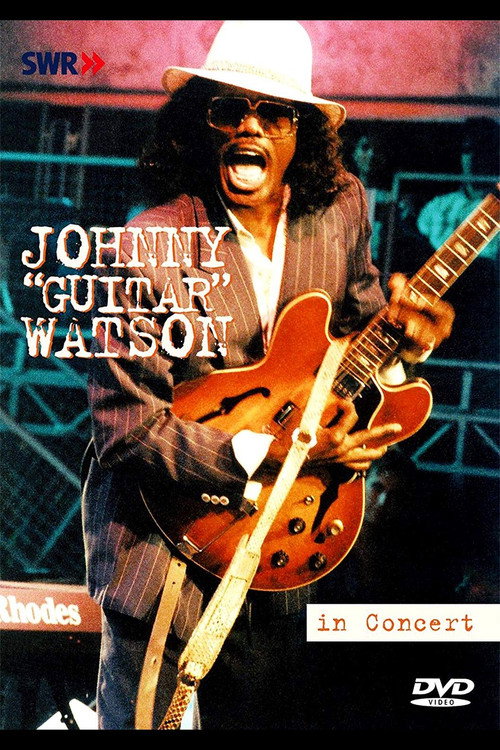 Movie poster for Johnny "Guitar" Watson: In Concert - Ohne Filter (2005)