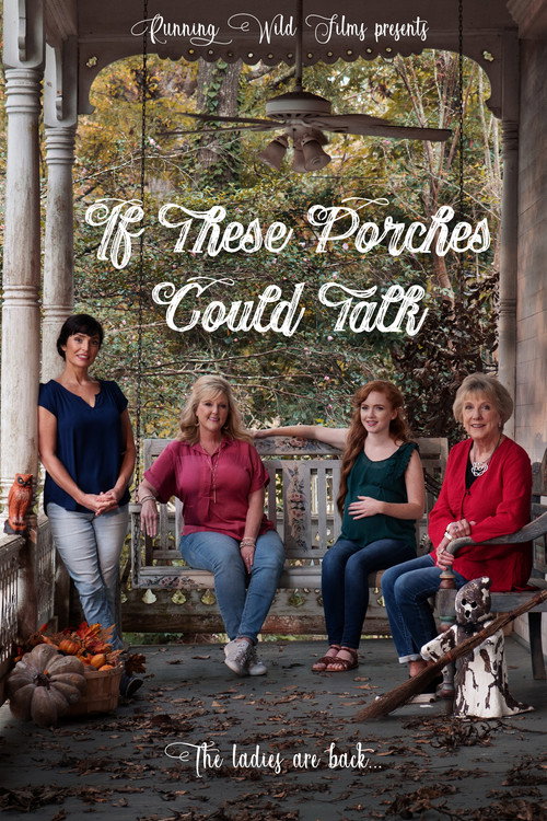 Movie poster for If These Porches Could Talk (2019)