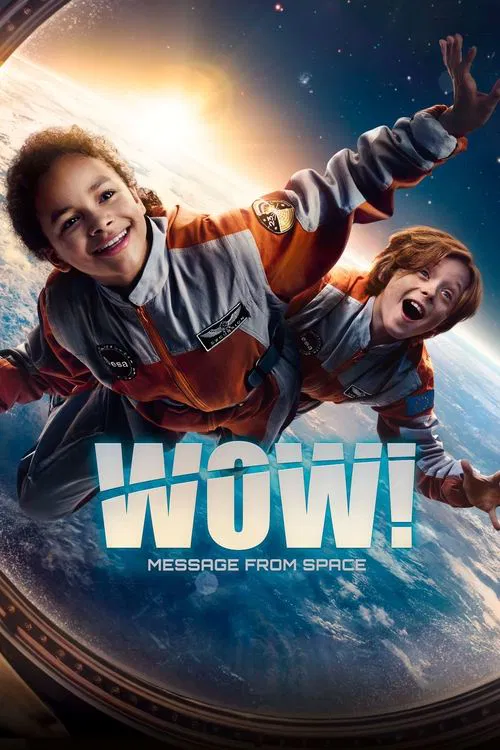 Movie poster for Wow! Message from Outer Space (2023)