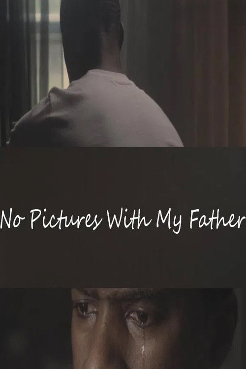 Movie poster for No Pictures with My Father (2025)