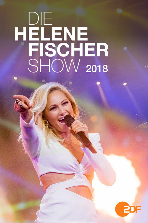 Movie poster for Die Helene Fischer Show 2018 (2018)