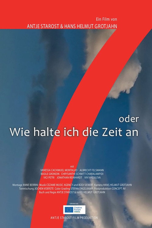 Movie poster for 7 oder Wie halte ich die Zeit an (2024)