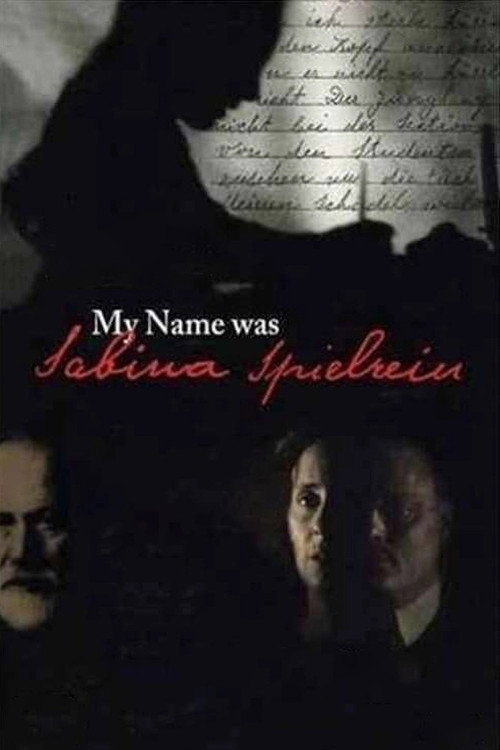 Movie poster for My Name Was Sabina Speilrein (2002)