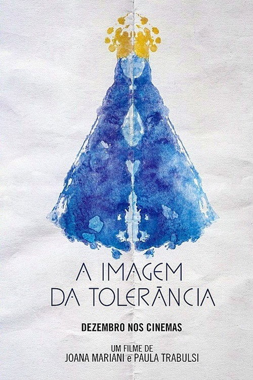Movie poster for A Imagem da Tolerância (2017)