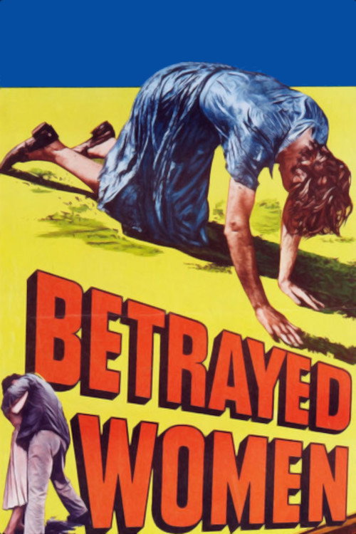 Movie poster for Betrayed Women (1955)