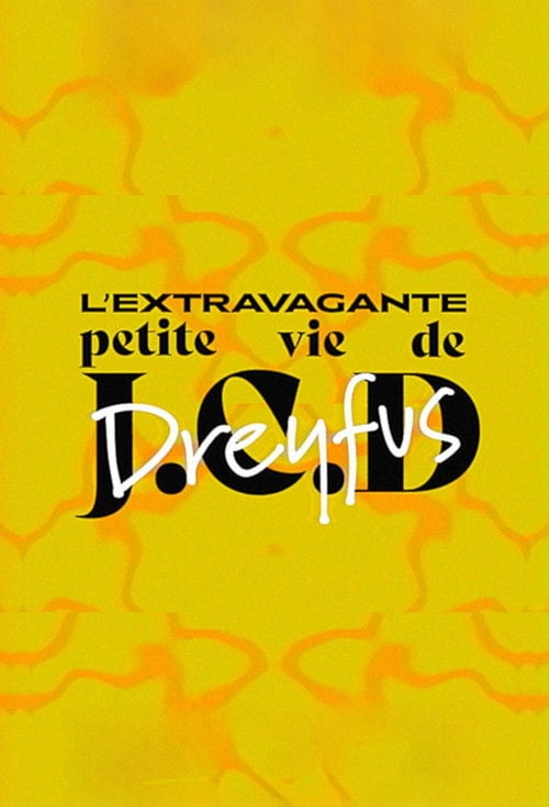 Movie poster for The Extravagant Little Life of Jean-Claude D. Dreyfus (2021)