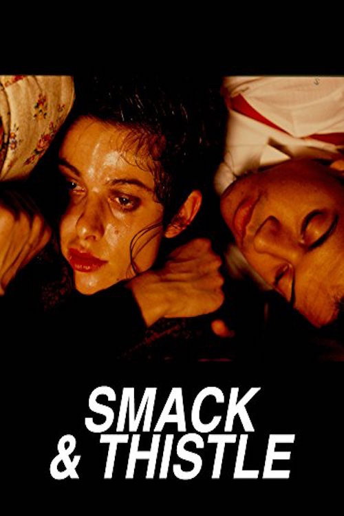 Movie poster for Smack and Thistle (1991)