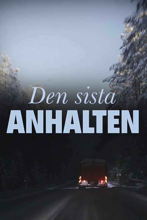 Movie poster for Den sista anhalten (2024)