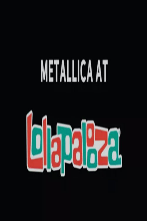 Movie poster for Metallica at Lollapalooza 2022 (2022)