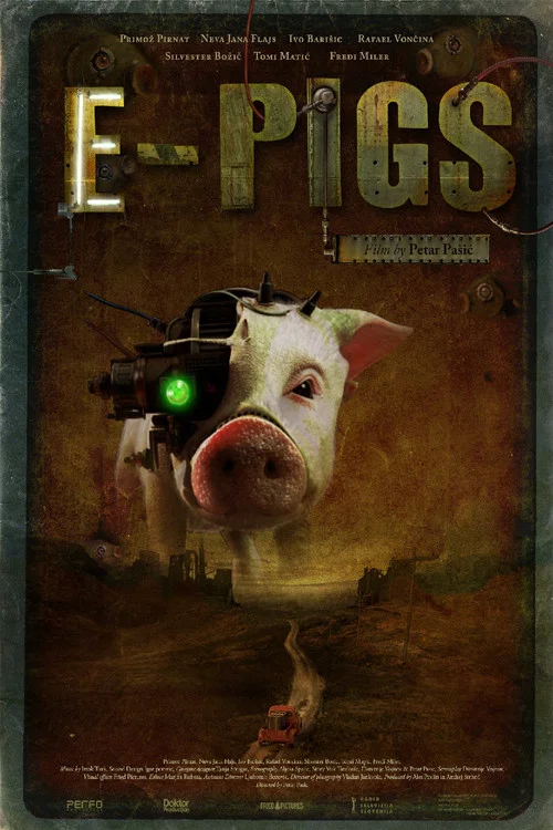 Movie poster for E-Pigs (2009)