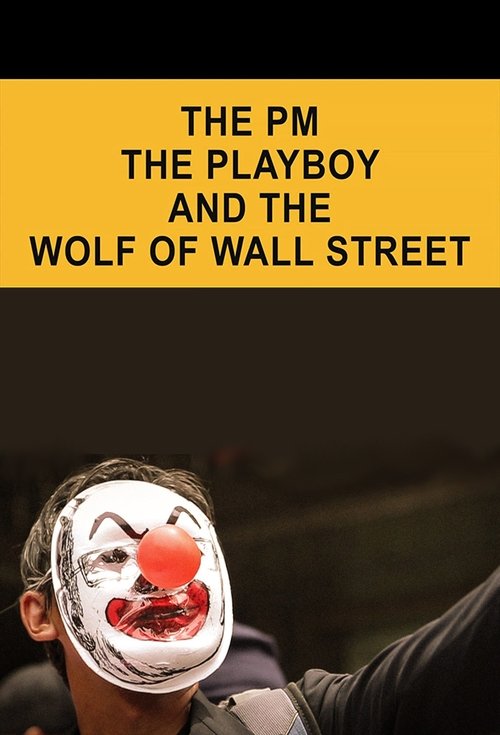 Movie poster for The PM, the Playboy and the Wolf of Wall Street (2019)