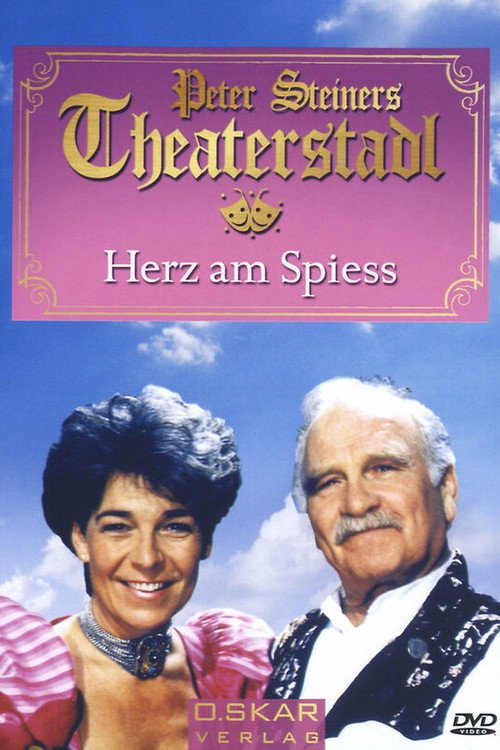 Movie poster for Peter Steiners Theaterstadl - Herz am Spieß (1995)