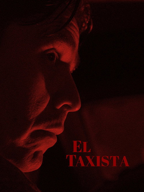 Movie poster for El Taxista (2023)