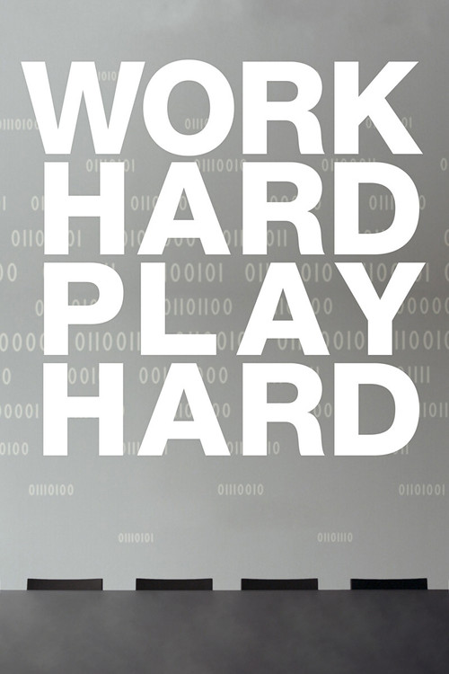Movie poster for Work Hard Play Hard (2012)