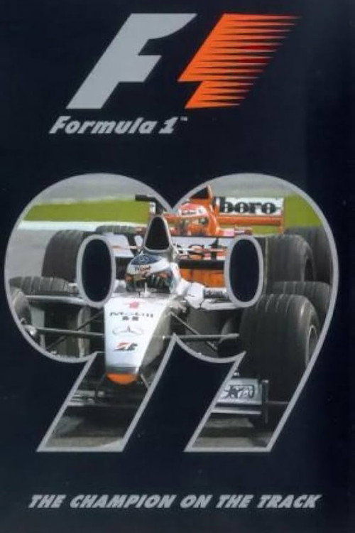 Movie poster for The Champion On The Track: The Official Review Of The 1999 FIA Formula One World Championship (1999)