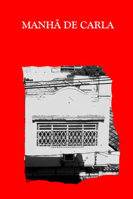 MANHÃ DE CARLA poster