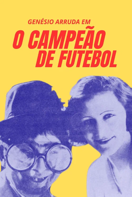 Movie poster for O Campeão de Foot-Ball (1931)