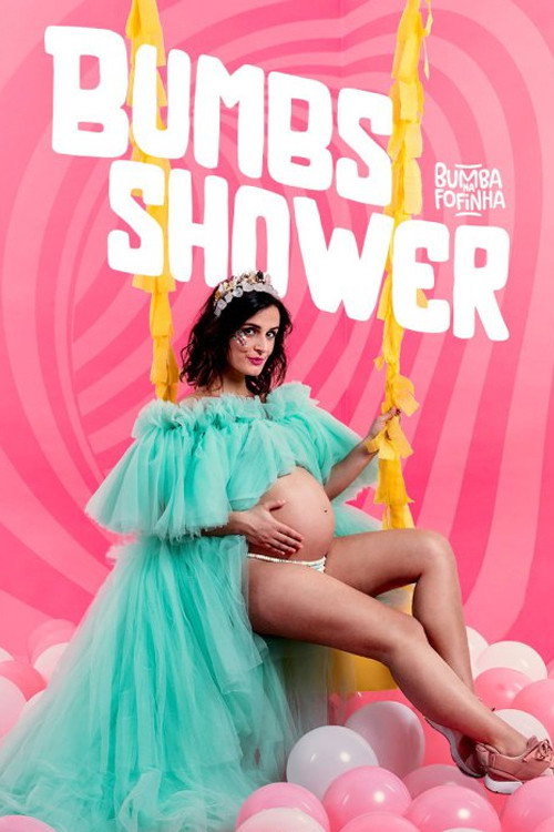 Movie poster for Bumba na Fofinha - Bumbs Shower ao vivo no Teatro Tivoli BBVA (2022)