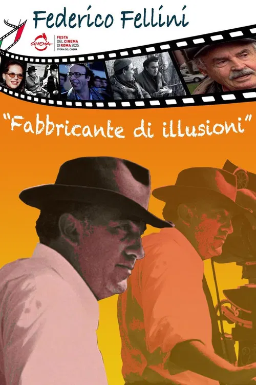 Federico Fellini: Fabbricante di Illusioni poster