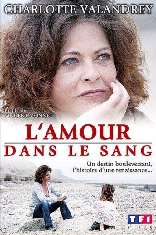 Movie poster for L'Amour dans le sang (2008)