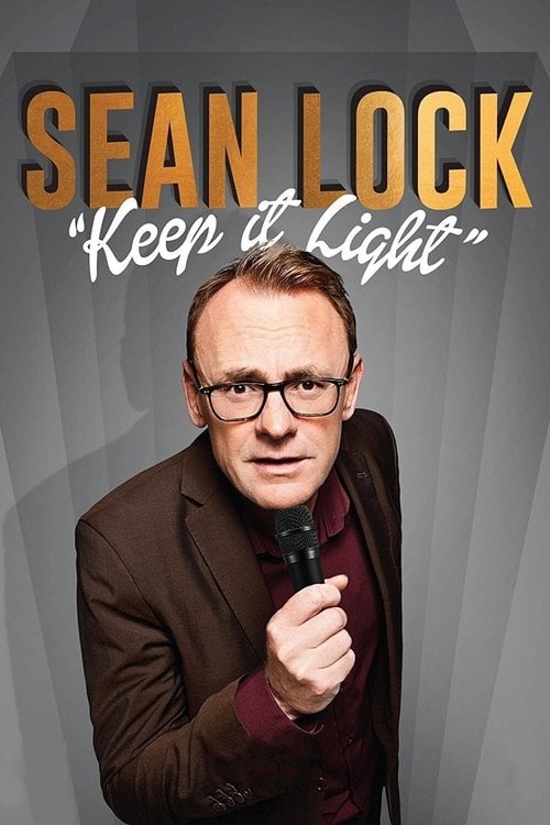 Movie poster for Sean Lock: Keep It Light (2017)