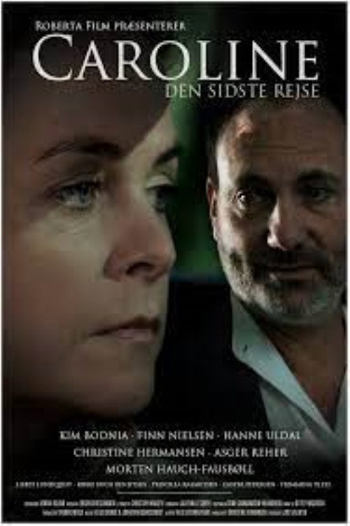 Movie poster for Caroline - den sidste rejse (2012)