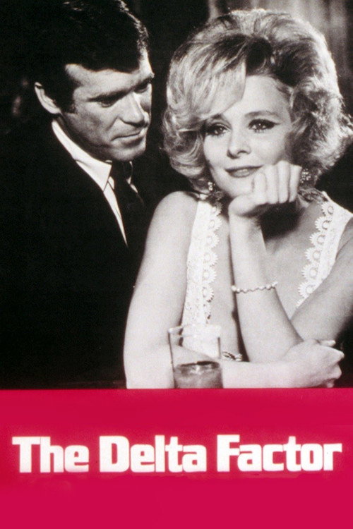 Movie poster for The Delta Factor (1970)