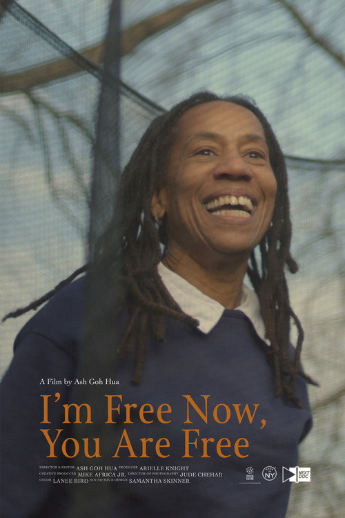 Movie poster for I'm Free Now, You Are Free (2020)