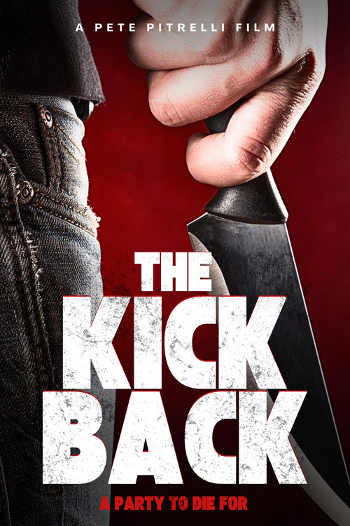 Movie poster for The Kick Back (2025)