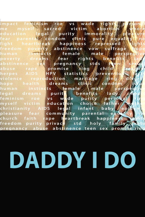 Movie poster for Daddy I Do (2010)