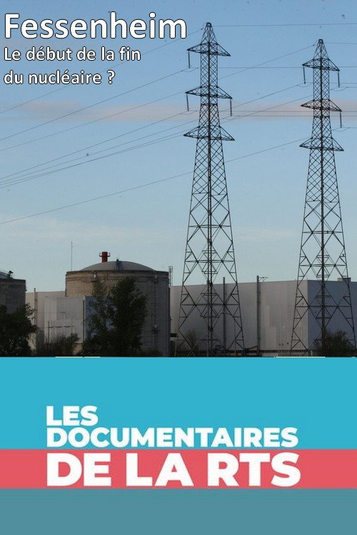 Movie poster for Fessenheim - le début de la fin du nucléaire ? (2020)