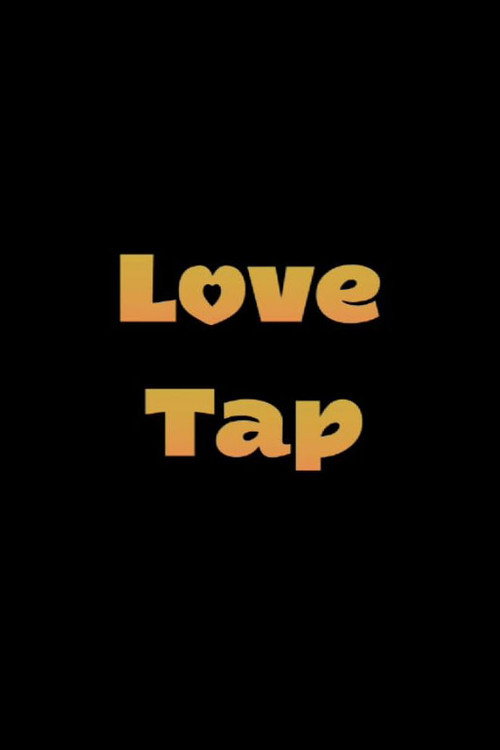 Movie poster for Love Tap (2008)