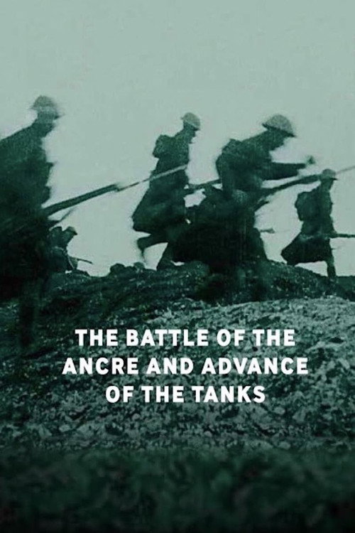 Movie poster for The Battle of the Ancre and Advance of the Tanks (1917)