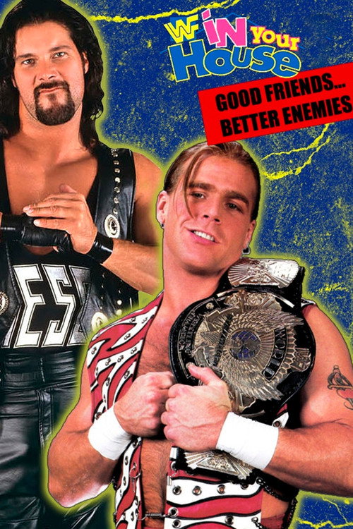 Movie poster for WWE In Your House 7: Good Friends, Better Enemies (1996)