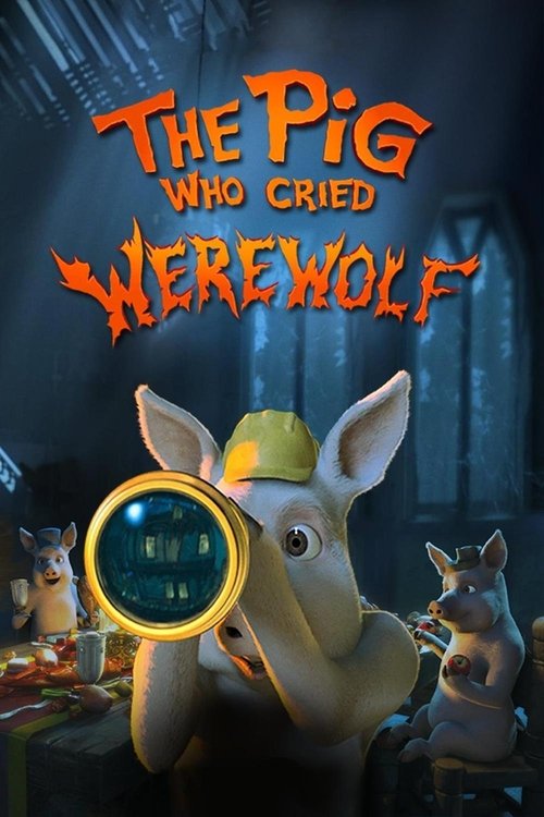 Movie poster for The Pig Who Cried Werewolf (2011)