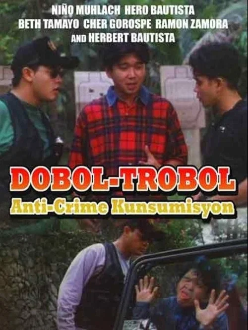 Movie poster for Dobol-Trobol: Anti-Crime Kunsumisyon (1995)