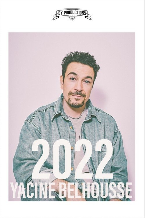 Movie poster for Yacine Belhousse : 2022 (2022)
