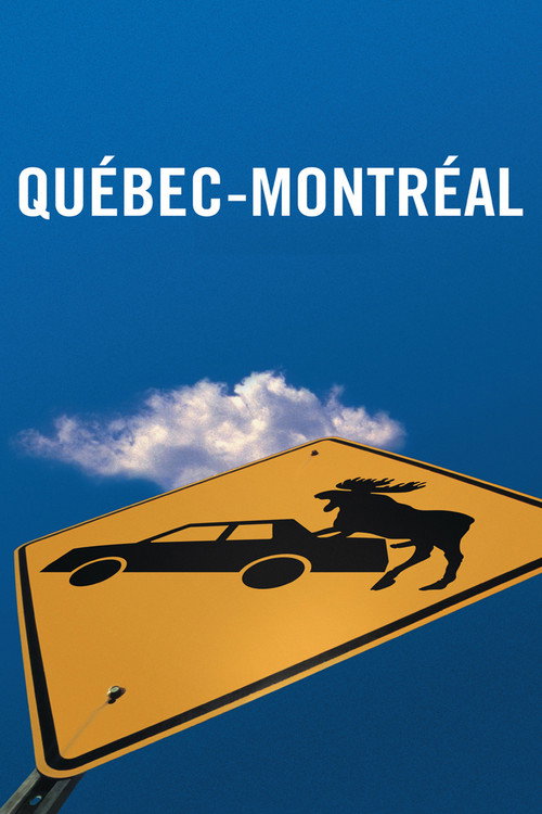Movie poster for Quebec-Montreal (2002)