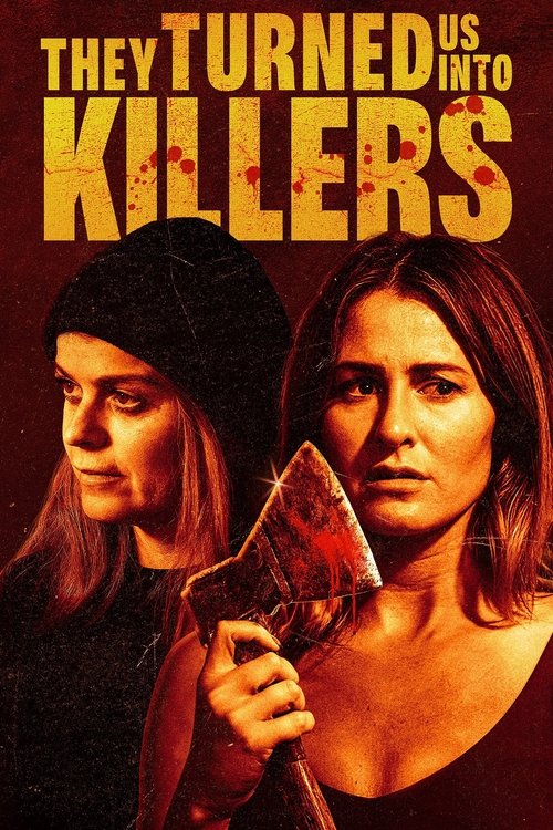 Movie poster for They Turned Us into Killers (2024)