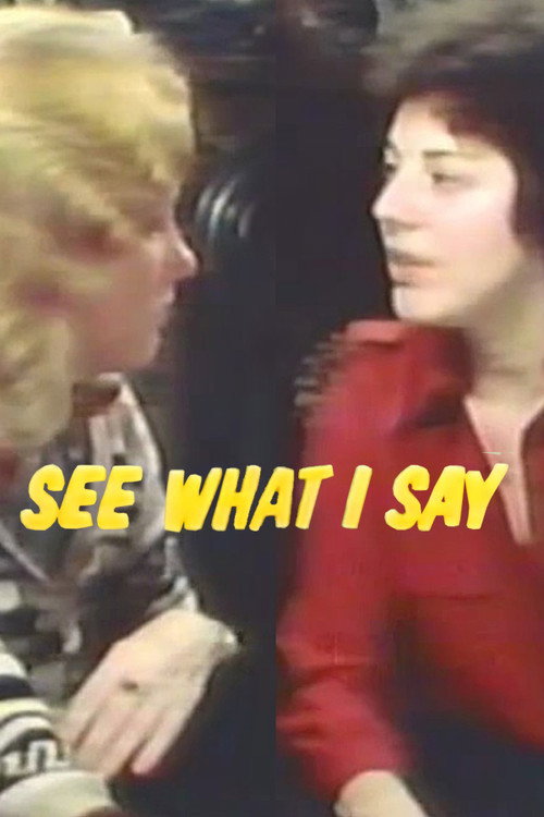 Movie poster for See What I Say (1981)